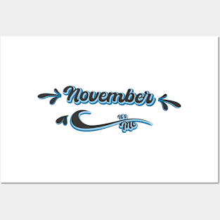 November its me Posters and Art